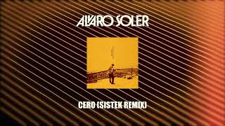 Alvaro Soler Sistek  Cero feat Namayana Womens Choir Sistek Remix Official Audio [upl. by Mcgaw]