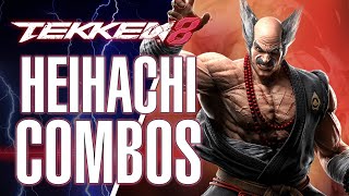 HEIHACHI MISHIMA sample combos easy routes guide and tutorial  TEKKEN 8 COMBO GUIDE [upl. by Buckden]