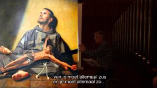 Lezing over Franciscus van Assisi deel 2 Maak mij een instrument van uw vrede  Willem Quist ofs [upl. by Natsyrt]