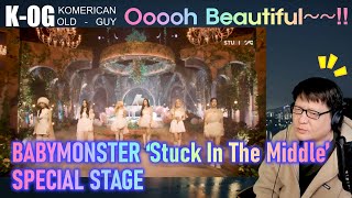 KOG reacts to BABYMONSTER  ‘Stuck In The Middle’ SPECIAL STAGE  BETTER than the Recorded Version [upl. by Clorinda575]