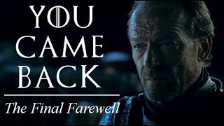 Ser Jorah Mormont You Came Back A mini tribute [upl. by Skier]