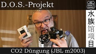 CO2 Düngung JBL ProFlora m2003  DOSProjekt 2 [upl. by Chaves]