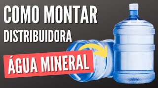 Como Montar uma Distribuidora de Água Mineral  Dicas Sebrae [upl. by Alesandrini]