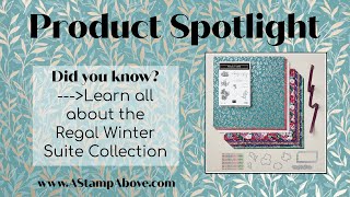 Regal Winter Suite Collection Product Spotlight [upl. by Hahn687]