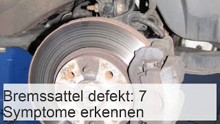 Symptome eines defekten Bremssattels 7 Anzeichen auf die Sie achten sollten [upl. by Karen]