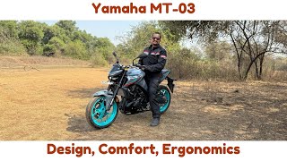 Yamaha MT03 Review  Design Features Ergonomics [upl. by Haerr513]