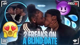 I PUT TWO FREAKS ON A BLIND DATE GONE RIGHT 😈💦😍 [upl. by Roselin526]