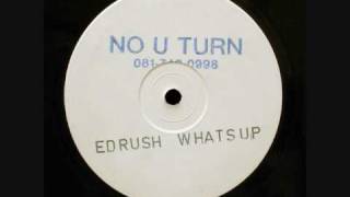 Ed Rush  Whats Up [upl. by Edwin]