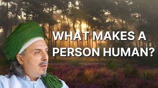 WHAT MAKES A PERSON HUMAN [upl. by Claudy]