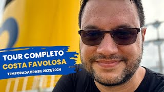 Tour Completo pelo Costa Favolosa 2024 [upl. by Maritsa]