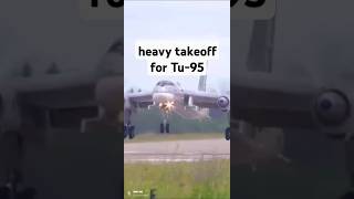 heavy takeoff for Tu95 [upl. by Golub]