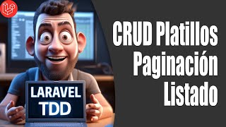 11 Laravel 11 API Rest con TDD  CRUD de platillos Paginación y listado [upl. by Lanrev519]