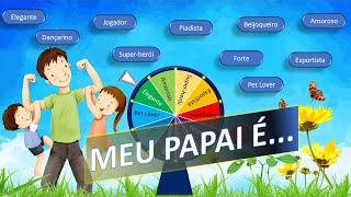 👨👨‍👧‍👦 MEU PAPAI É👨👨‍👧‍👦 Atividade para o Dia dos Pais 🧔 [upl. by Manley697]