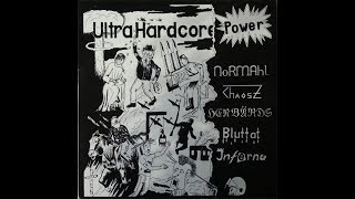 FULL ALBUM Ultra Hardcore Power 1983 Mülleimer Records Mülleimer 006 [upl. by Chabot]