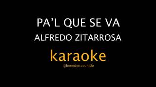 KARAOKE  Pal que se va  Alfredo Zitarrosa [upl. by Levania933]