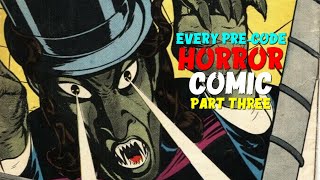 Every Precode HORROR COMIC BOOK Ever Published PART THREE  Omissions [upl. by Alien]