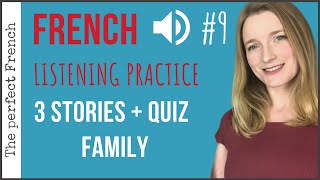 STORY TIME  La famille with FREE PDF  FRENCH LISTENING COMPREHENSION PRACTICE 9 [upl. by Nyvrem]