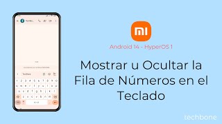 Mostrar u Ocultar la Fila de Números en el Teclado  Xiaomi Android 14  HyperOS 1 [upl. by Kcam809]