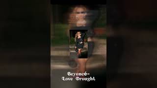 Beyoncé  Love Drought Sped Up Only Instrumental [upl. by Farmann345]