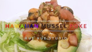 BEST Hawaiian Mussel Poke Ever RECIPE 존맛탱 하와이안 홍합 포케 만들기 [upl. by Edie]