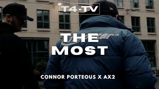 Connor Porteous x Ax2  The Most Music Video  T4TV [upl. by Kahn]