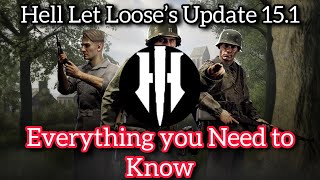 Hell Let Loose’s Update 151 and What you Need to Know [upl. by Dumond]