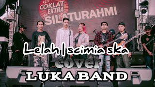 luka band  lelah  scimia ska [upl. by Philips]