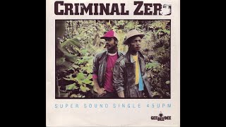 Criminal Zero – Money Go Round 1983 [upl. by Hauhsoj715]