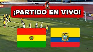 BOLIVIA vs ECUADOR 🔴EN VIVO [upl. by Anayaran]