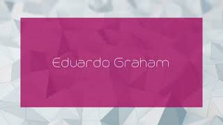 Eduardo Graham  appearance [upl. by Ardath]