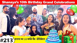 Shanaya’s 10th Birthday Celebrations🎂🎈 With RamneekSingh1313 And HarpreetSDC  Cute Sisters VLOGS [upl. by Anehta]