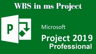 Work Breakdown Structure WBS in MS Project or Project Management  MS Project Tutorial [upl. by Nrubloc]