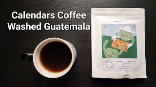 Calendar Coffee Review Galway Ireland Washed Guatemala Francisco Morales [upl. by Aima562]