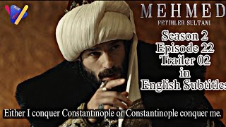 Mehmed Fetihler Sultanı 22 Trailer 2 English Subtitles  Sultan Mehmed Episode 22 Trailer 2 English [upl. by Tabb]