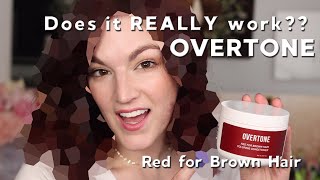 OVERTONE Red for Brown Hair Coloring my Hair With Conditioner [upl. by Ahselet]