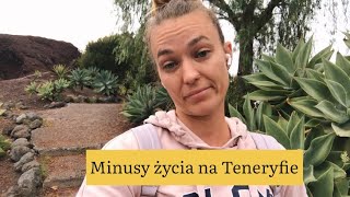 Minusy życia w Hiszpanii  życie na Teneryfie kisstheskyvlog [upl. by Libys]