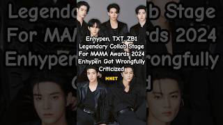 Enhypen TXT ZB1 Collaboration stage for MAMA 2024  Enhypen got wrongfully criticized mama [upl. by Valdes376]