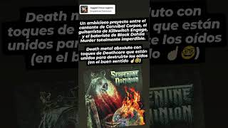 SERPENTINE DOMINION OPINIÓN cannibalcorpseofficial killswitchengage theblackdahliamurder metal [upl. by Ytinirt]