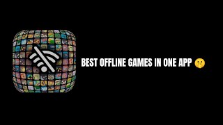 BEST OFFLINE GAMES IN ONE APP 🤫 [upl. by Rempe]