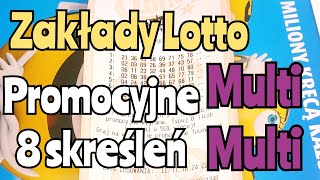 Zakłady Lotto Multi Multi Promocyjne 8 skreśleń [upl. by Eseila880]