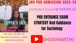 JNU PHD ADMISSION 202324 SOCIOLOGY के लिए Entrance Exam की Strategy क्या होनी चाहिए। [upl. by Wilhelmina829]