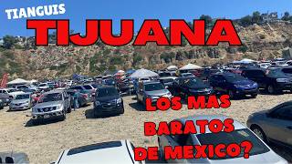 TIANGUIS TIJUANA Aquí están los autos mas baratoscar for sale [upl. by Ytsrik688]