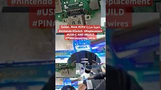 شوية حرارة SolderMask UV nintendo Switch Replacement USBC AND BUILD PINconnectingwires [upl. by Cyrille]