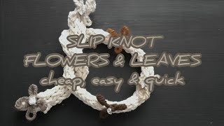 Slip knot flowers amp leaves diy [upl. by Elleynod]