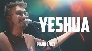 Yeshua  Salvaon Piano e Voz  COVER [upl. by Hazen668]