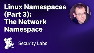 Container Security Fundamentals  Linux Namespaces Part 3 The Network Namespace [upl. by Attennek610]