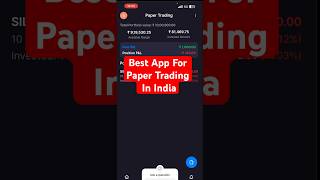 Best Paper Trading App In India  Virtual Trading App stockmarket shorts stockmarketforbeginners [upl. by Akima]