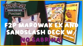 THIS F2P Marowak Ex And Sandslash Deck WILL SURPRISE YOU NO Sabrina  Pokemon TCG Pocket [upl. by Yung]