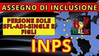 LðŸŒˆ ASSEGNO DI INCLUSIONE e i Single Come Accedervi nel 2024 [upl. by Wesle]