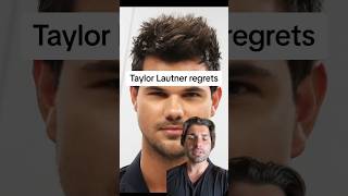 Taylor Lautner regrets [upl. by Dynah224]